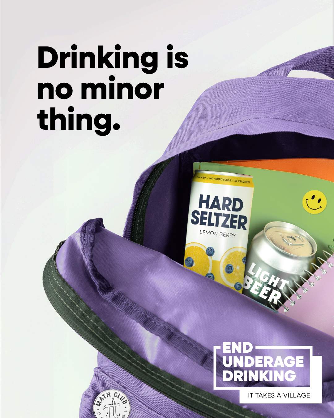 backpack with alcohol and headline 'Drinking is no minor thing'